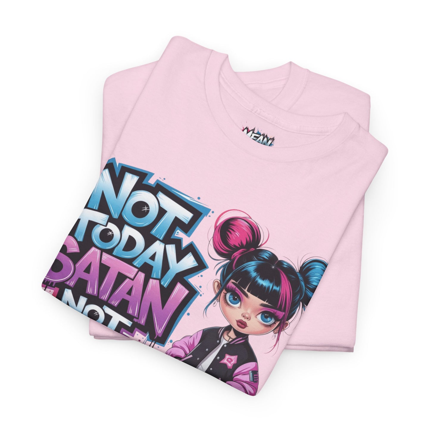 Not Today Satan Tee