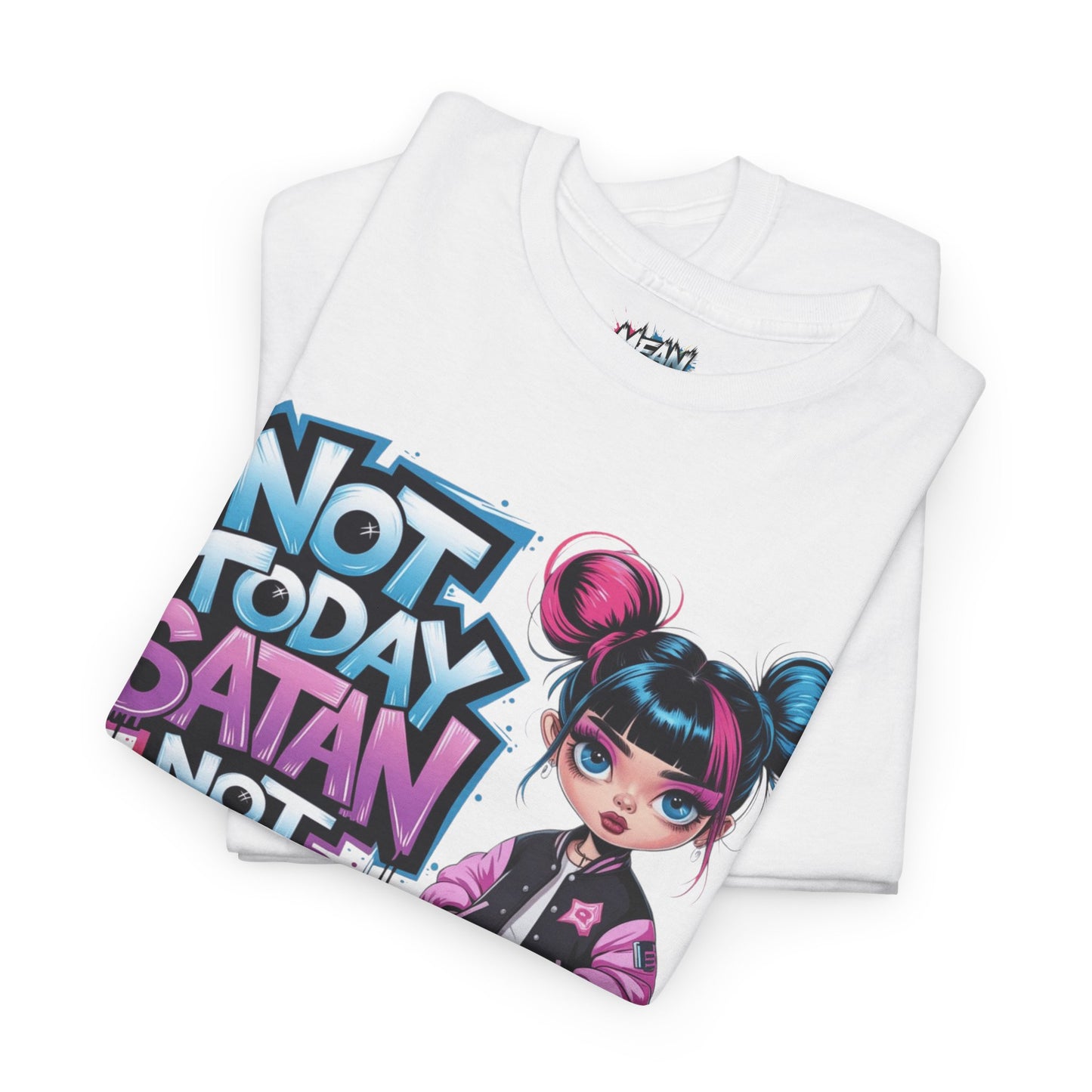 Not Today Satan Tee