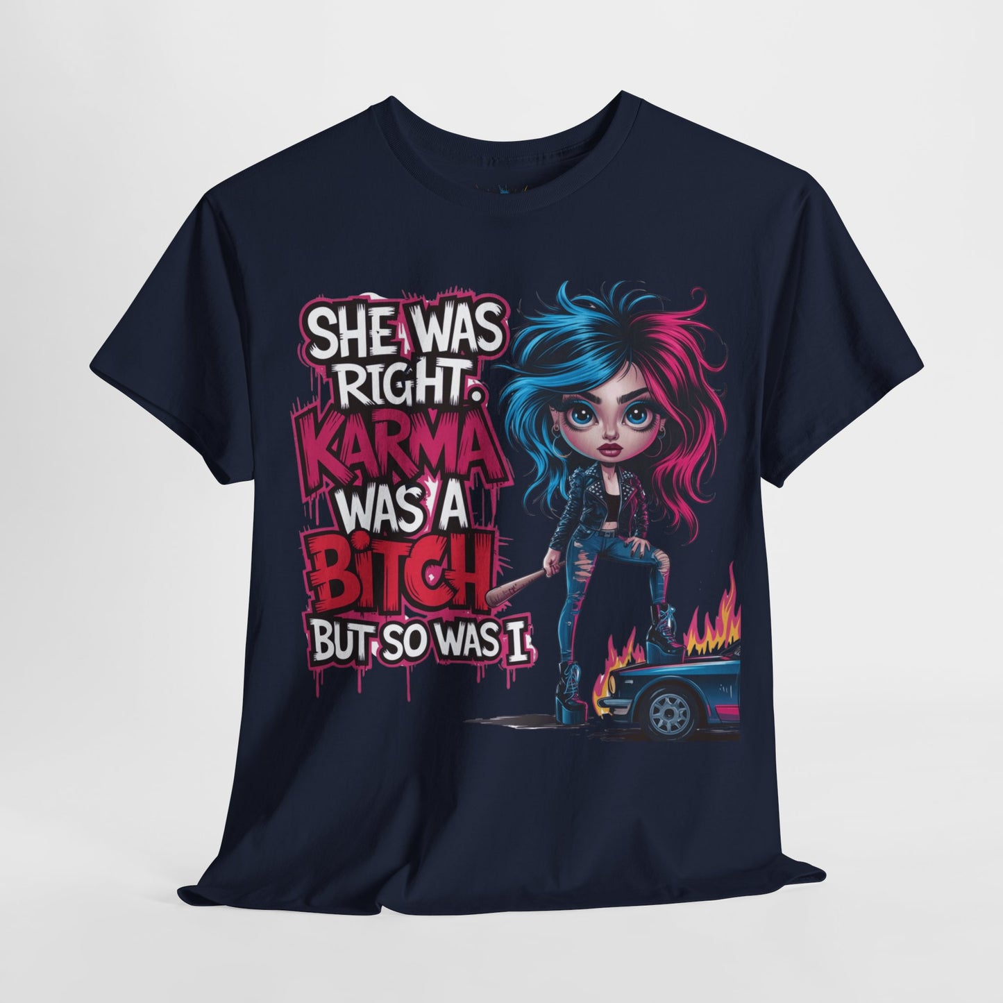 She Was Right Karma Tee