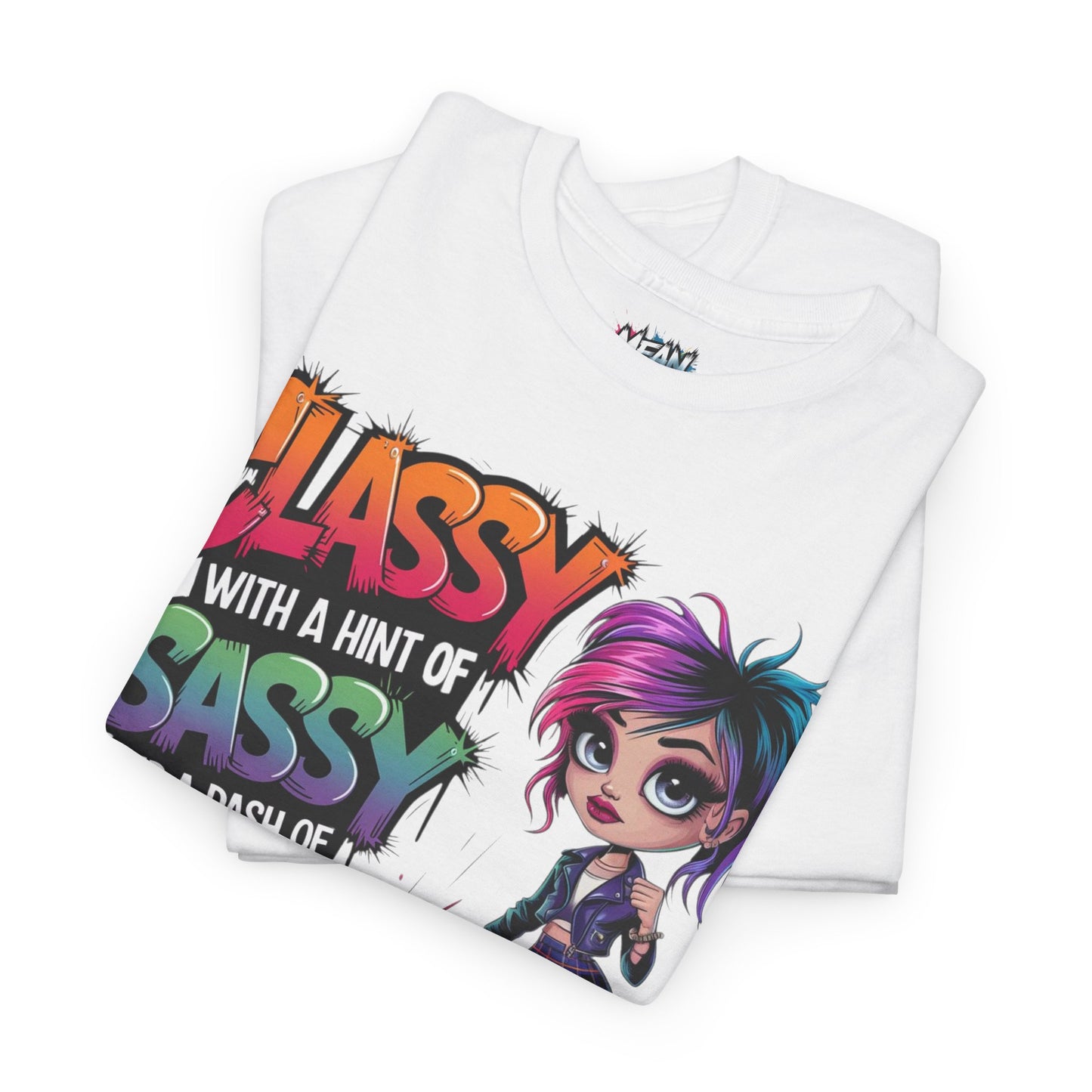 Folded white women’s graphic tee with bold quote – classy yet fierce style from Mean Az for empowered fashionistas
