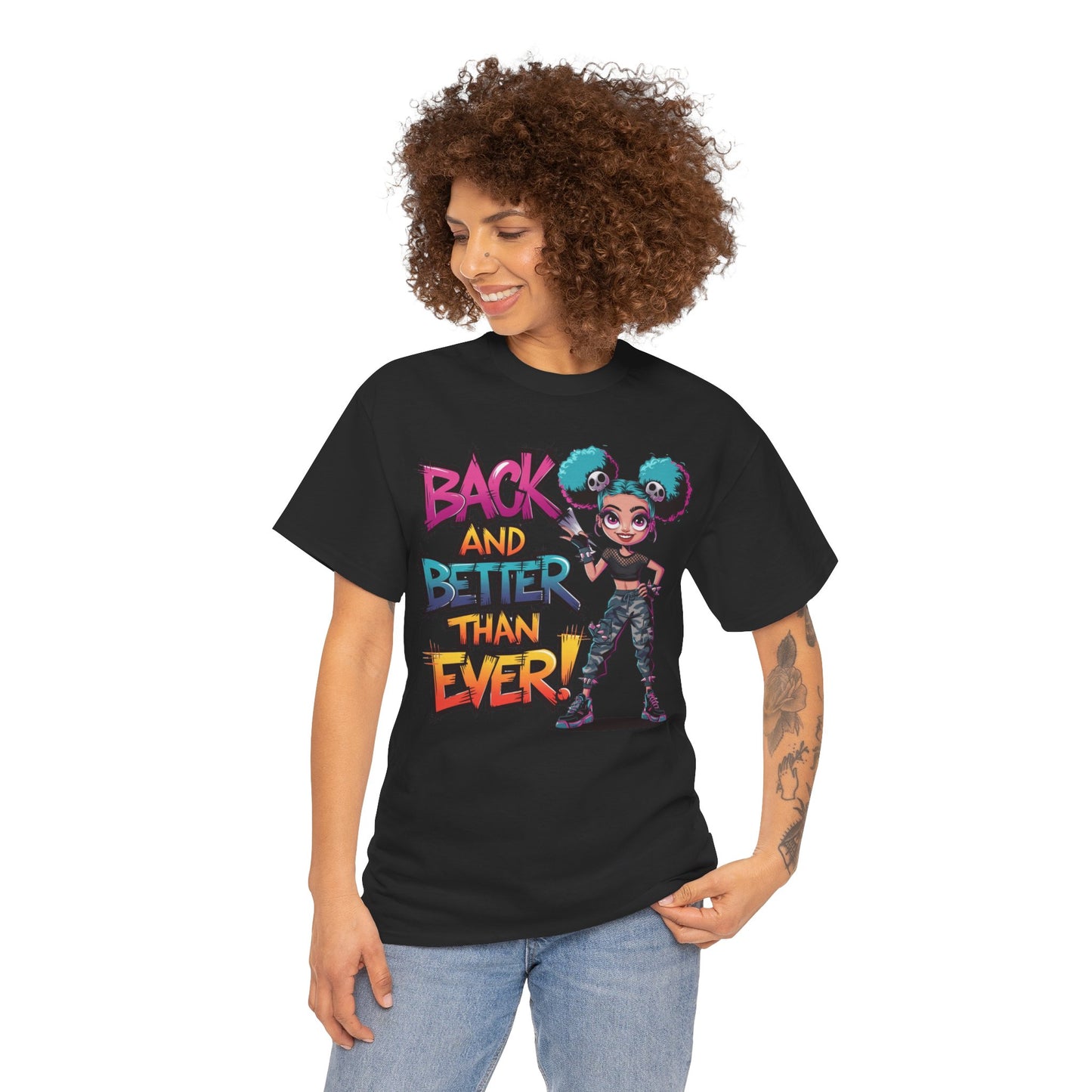 Back and Better Than Ever Tee