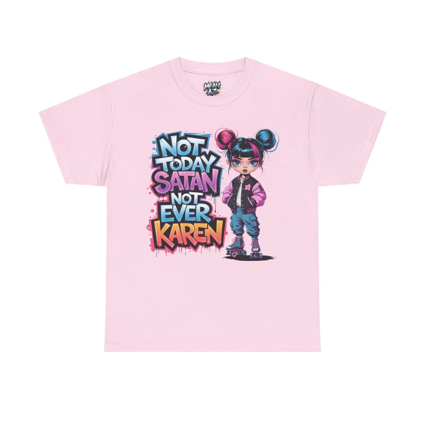 Not Today Satan Tee