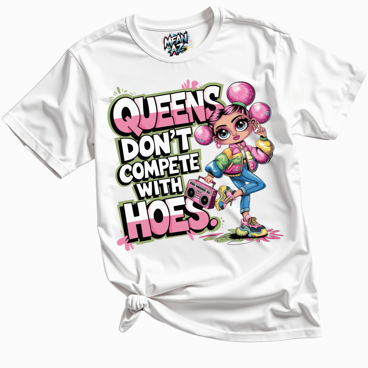 Queens Don’t Compete Tee