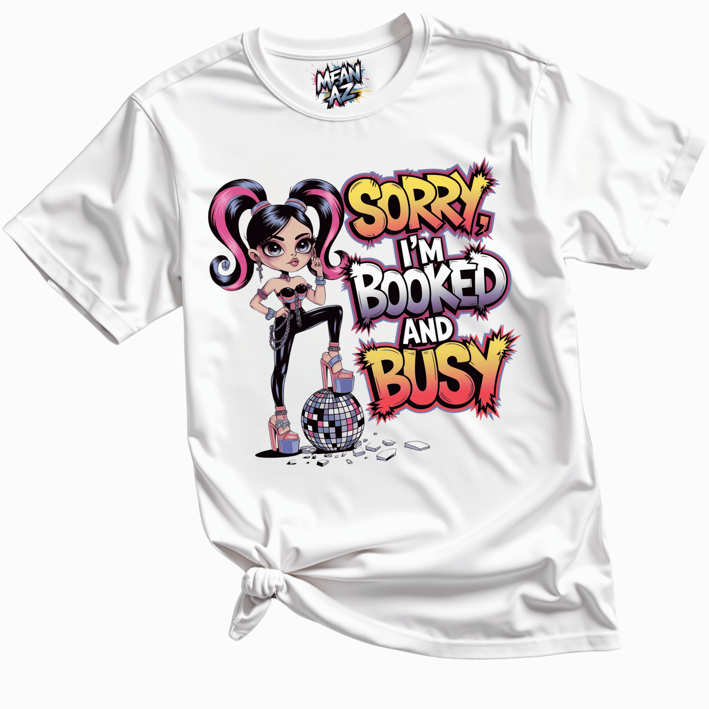 Sorry I'm Booked Tee