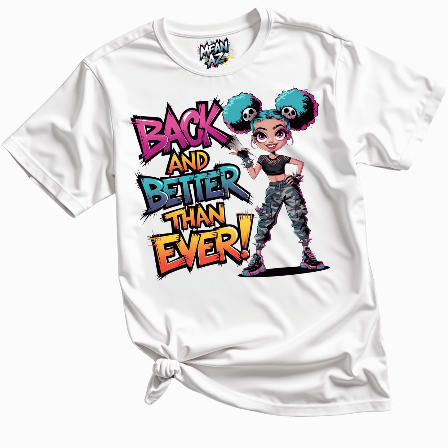 Back and Better Than Ever Tee