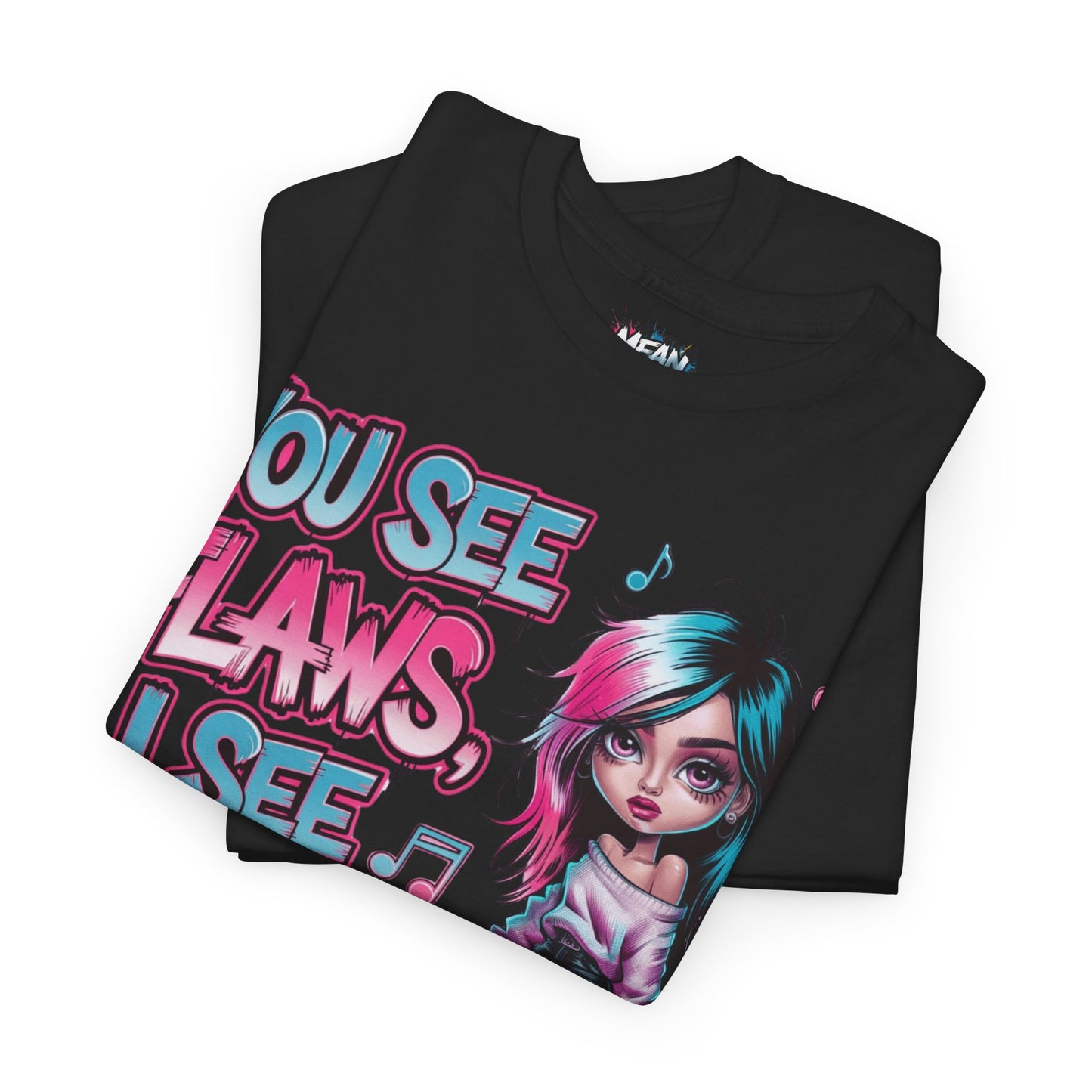 You See Flaws Tee