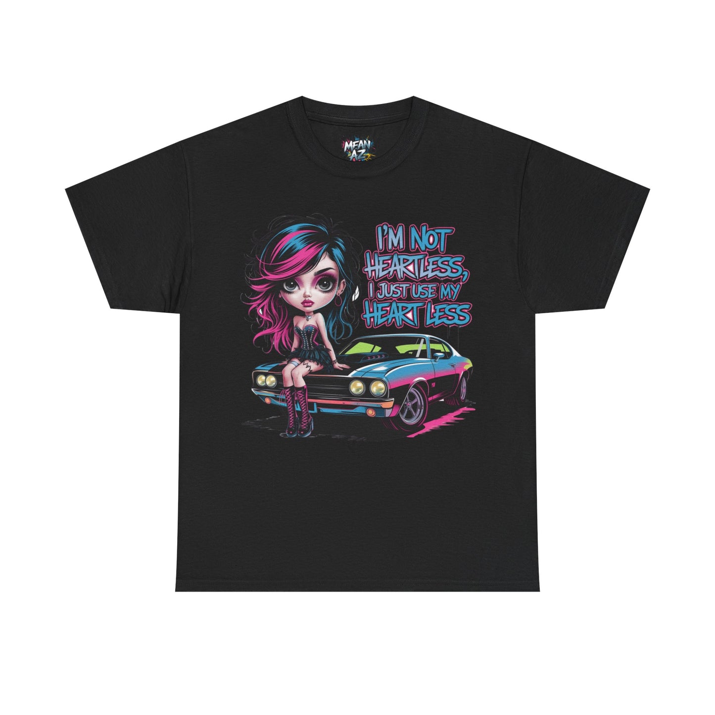 I'm Not Heartless Tee