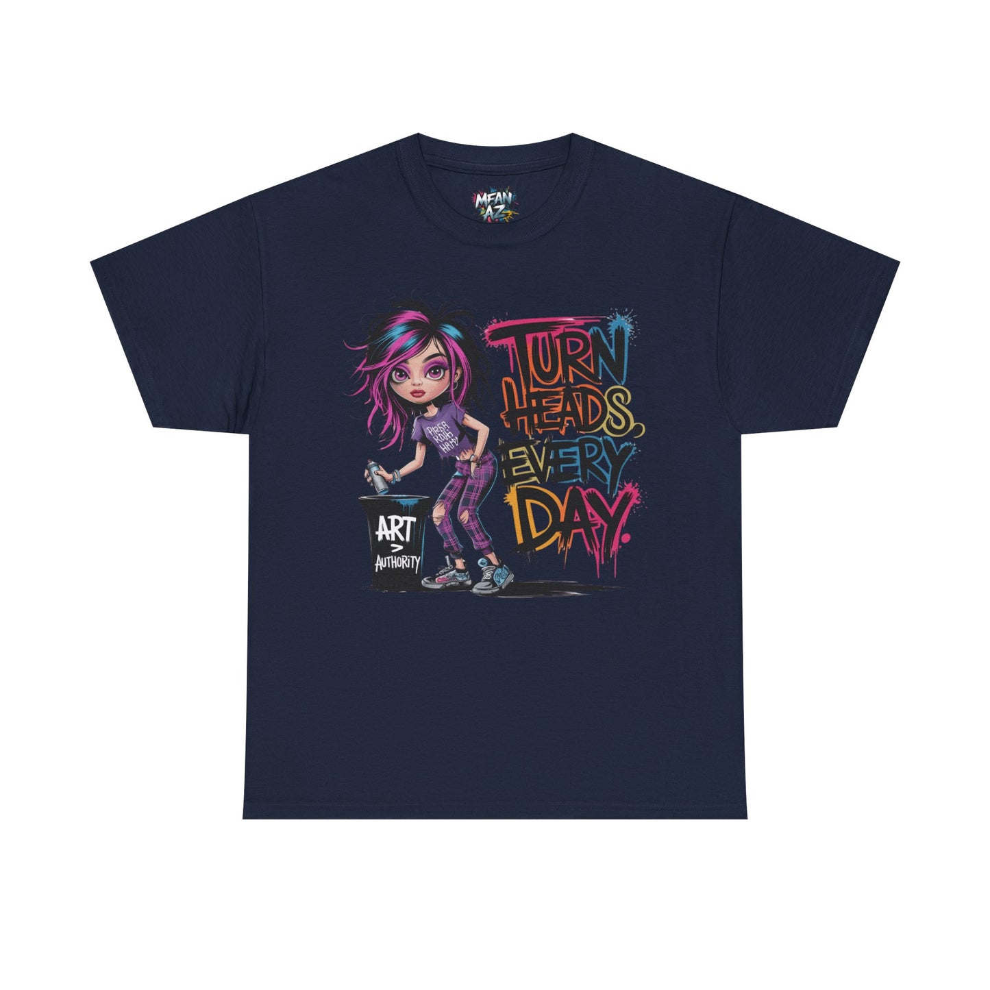 Flatlay of navy “Turn Heads Every Day” women’s tee – Mean Az signature sass in a deep shade that demands attention.