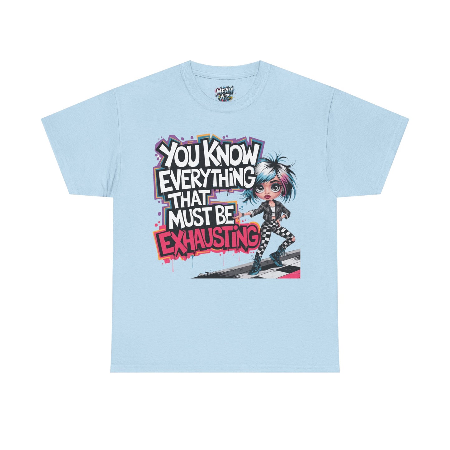 Mean Az Women’s Statement Tee – light blue flatlay – Savage Vibe witty slogan shirt for fearless female energy