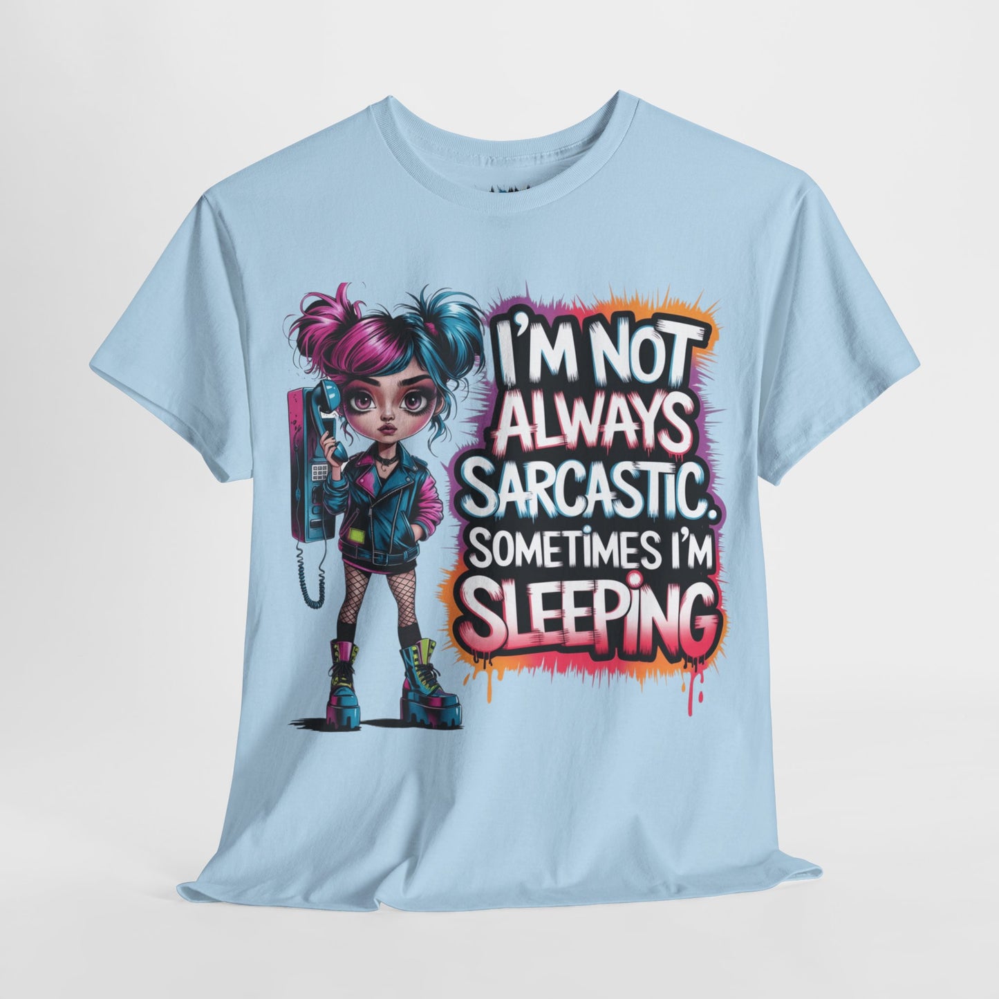 I'm Not Always Sarcastic Tee