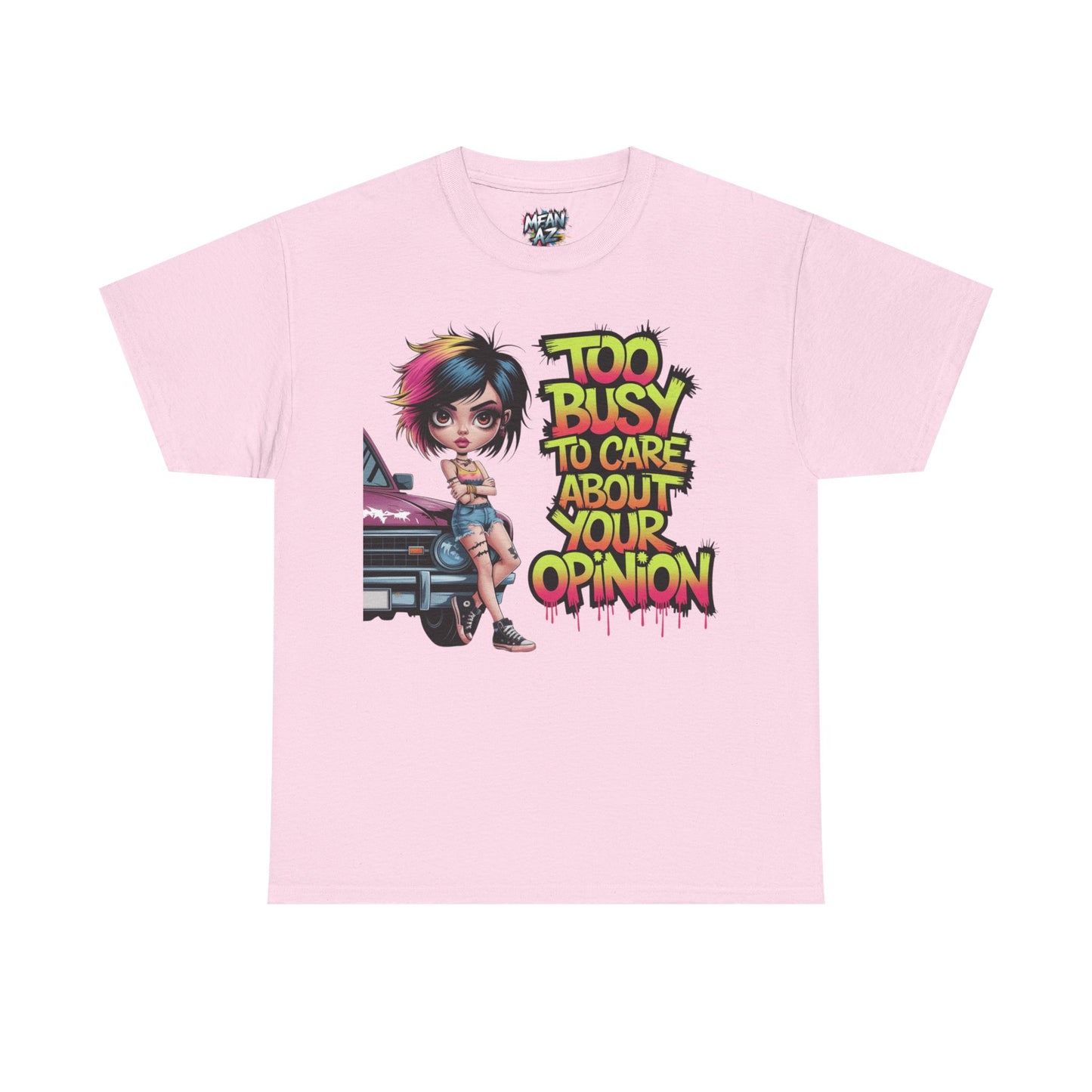 Too Busy To Care Tee