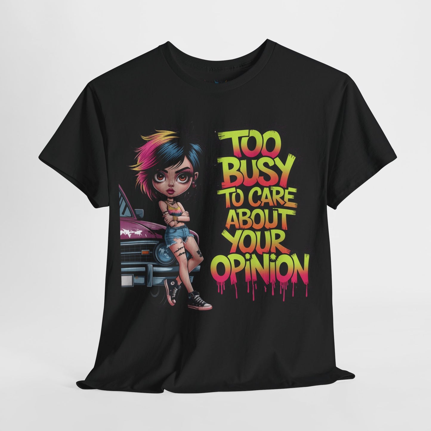 Too Busy To Care Tee