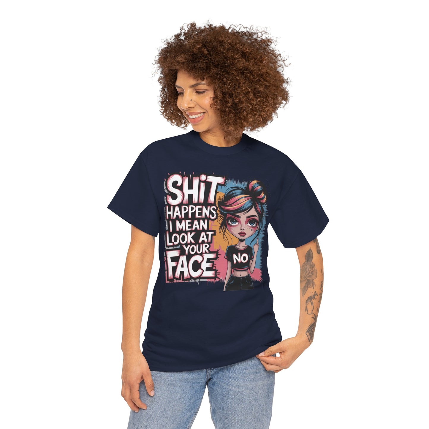 Shit Happens I Mean Tee