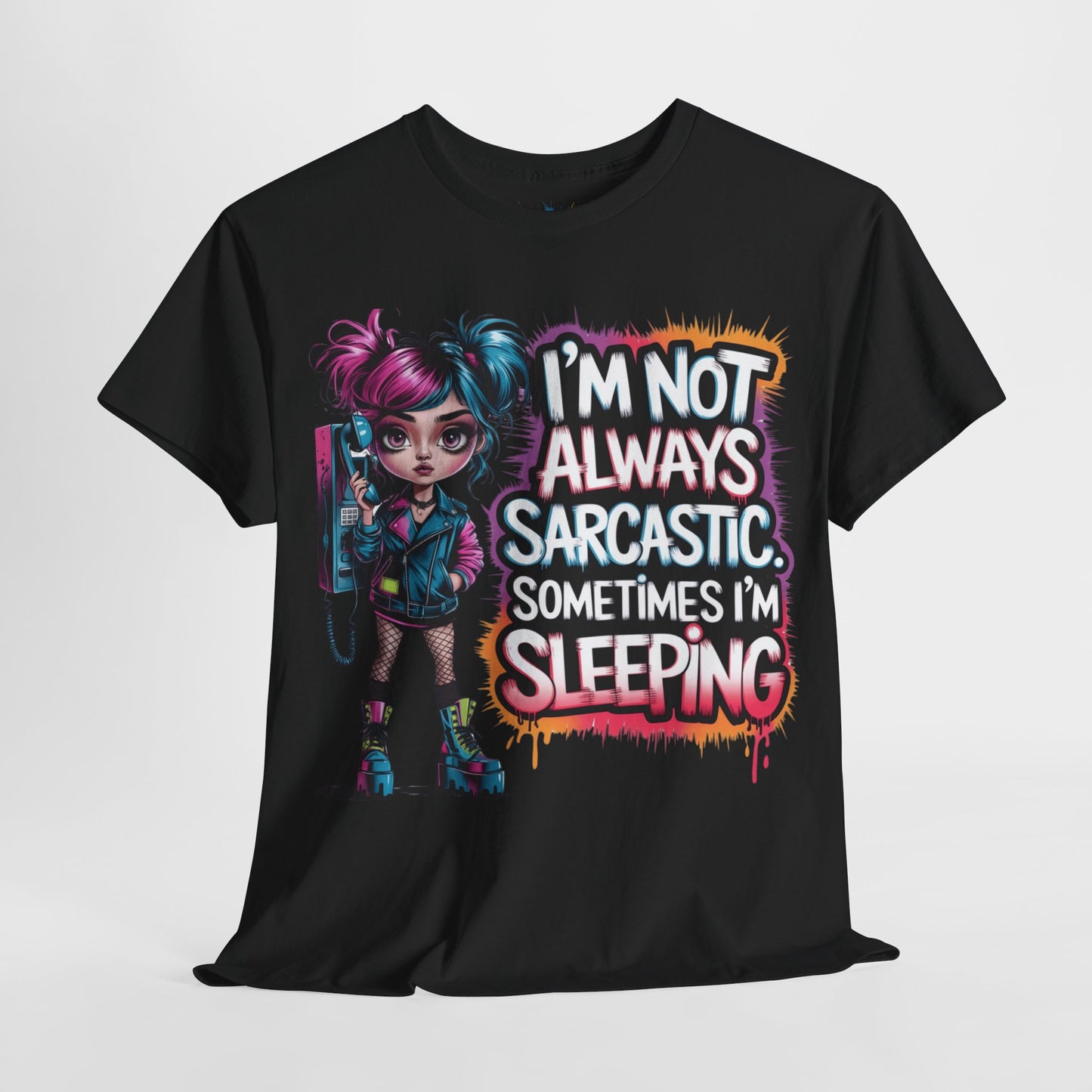 I'm Not Always Sarcastic Tee