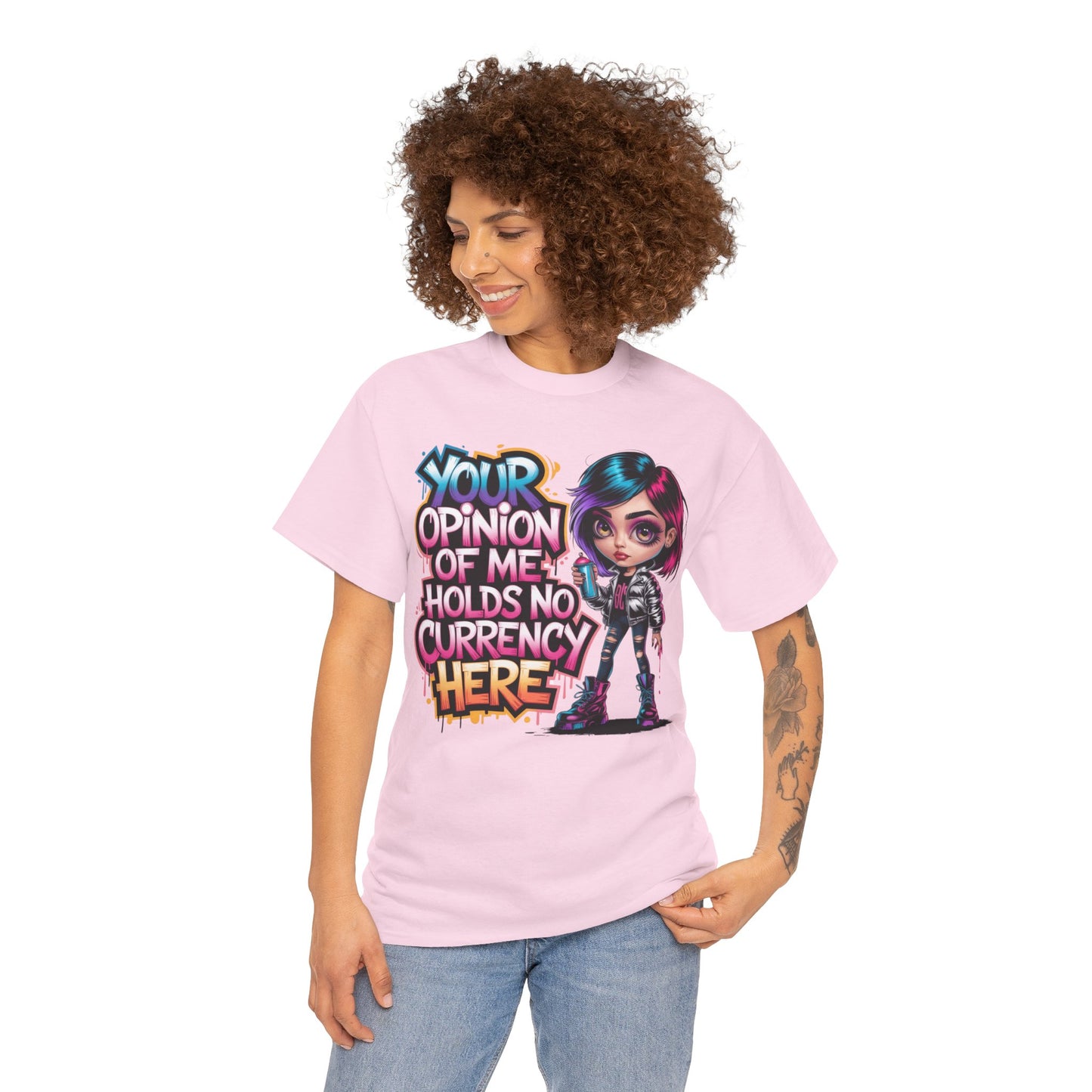 Your Opinion Of Me Tee
