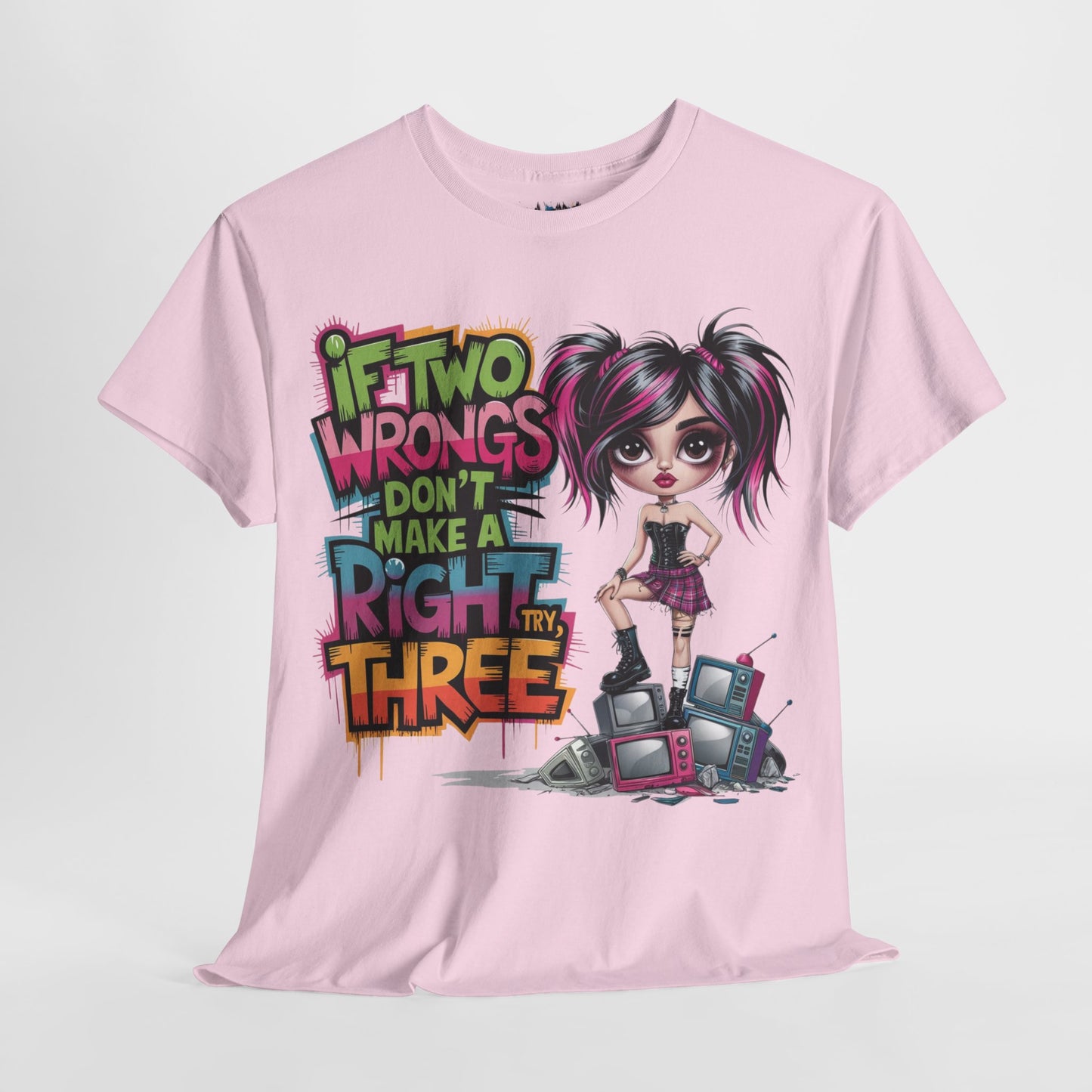 If Two Wrongs Tee