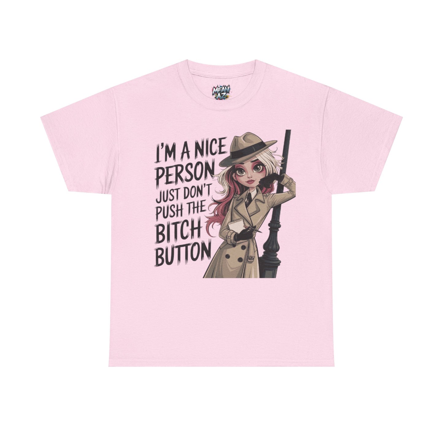 I'm A Nice Person Tee