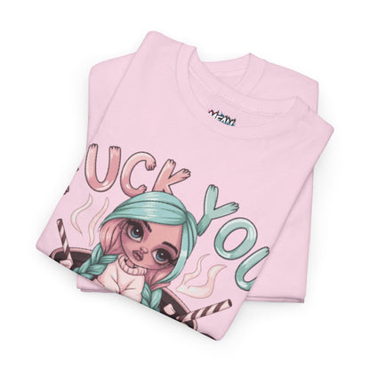 Fuck You I Was Worth It Bold Tee