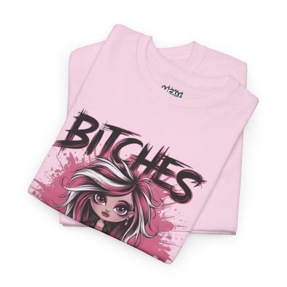 Bitches Get Stuff Done Chic Tee