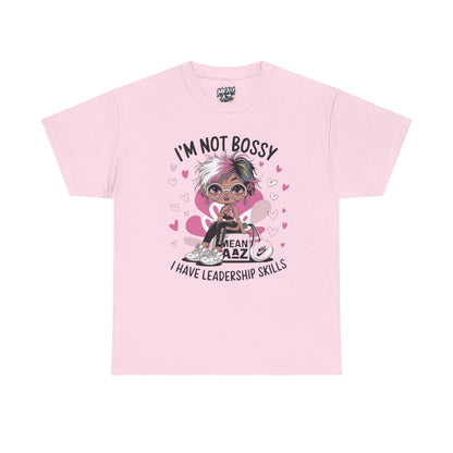 I'm Not Bossy Cute Tee