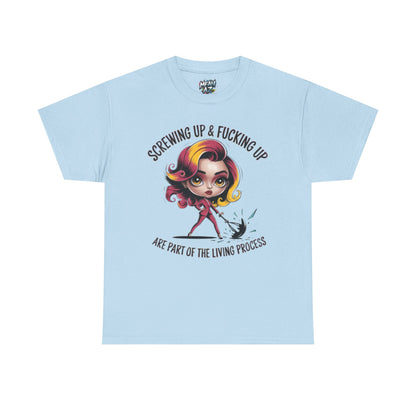 Screw Up & Live Tee