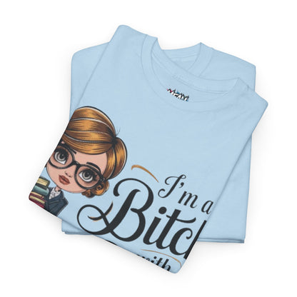 I'm A Bitch With Class Tee