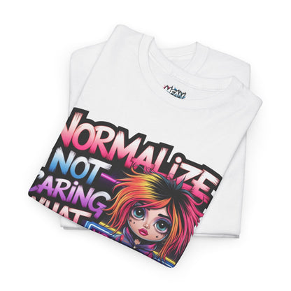 Normalize Not Caring Tee