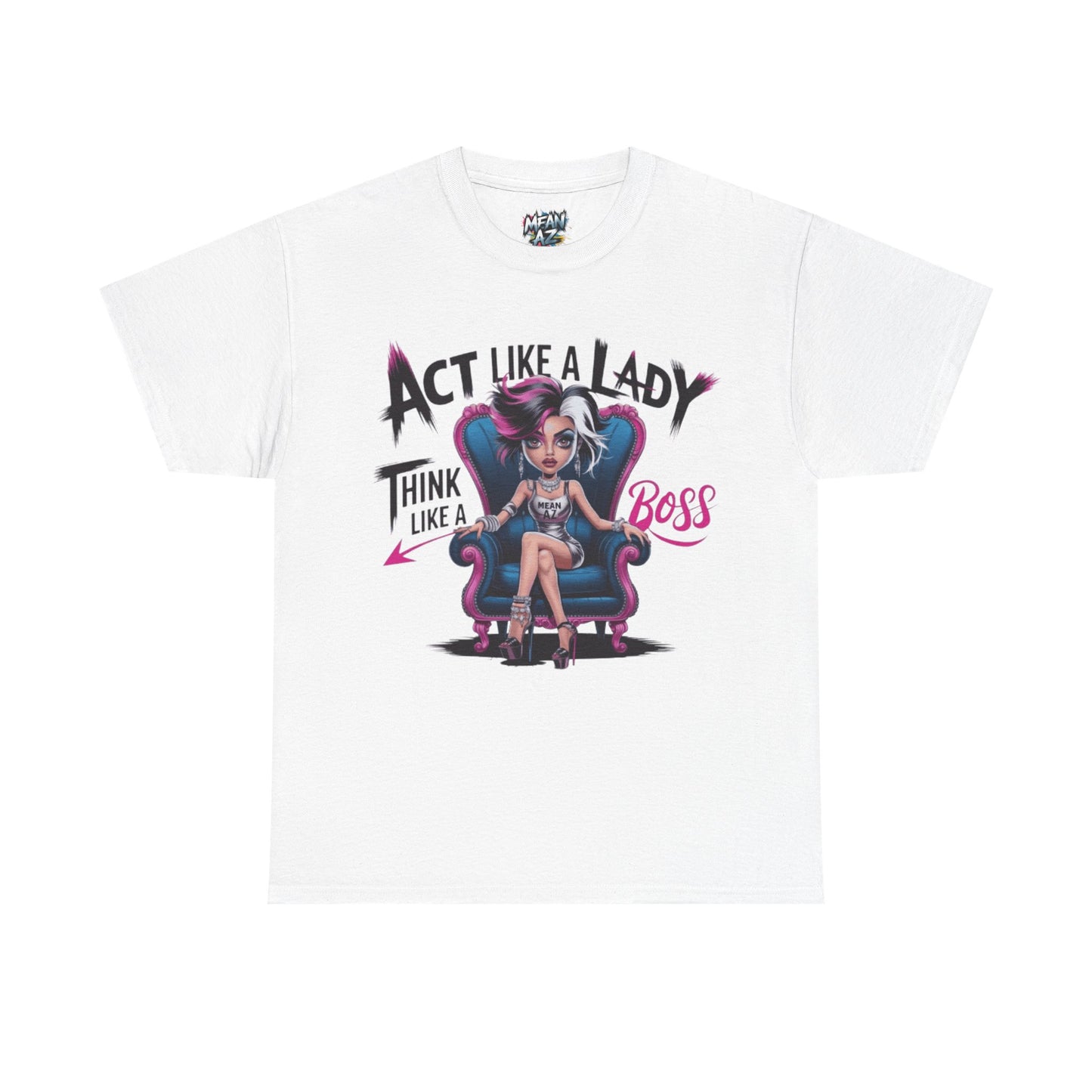 Act Like A Lady Tee