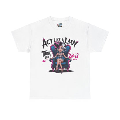 Act Like A Lady Tee