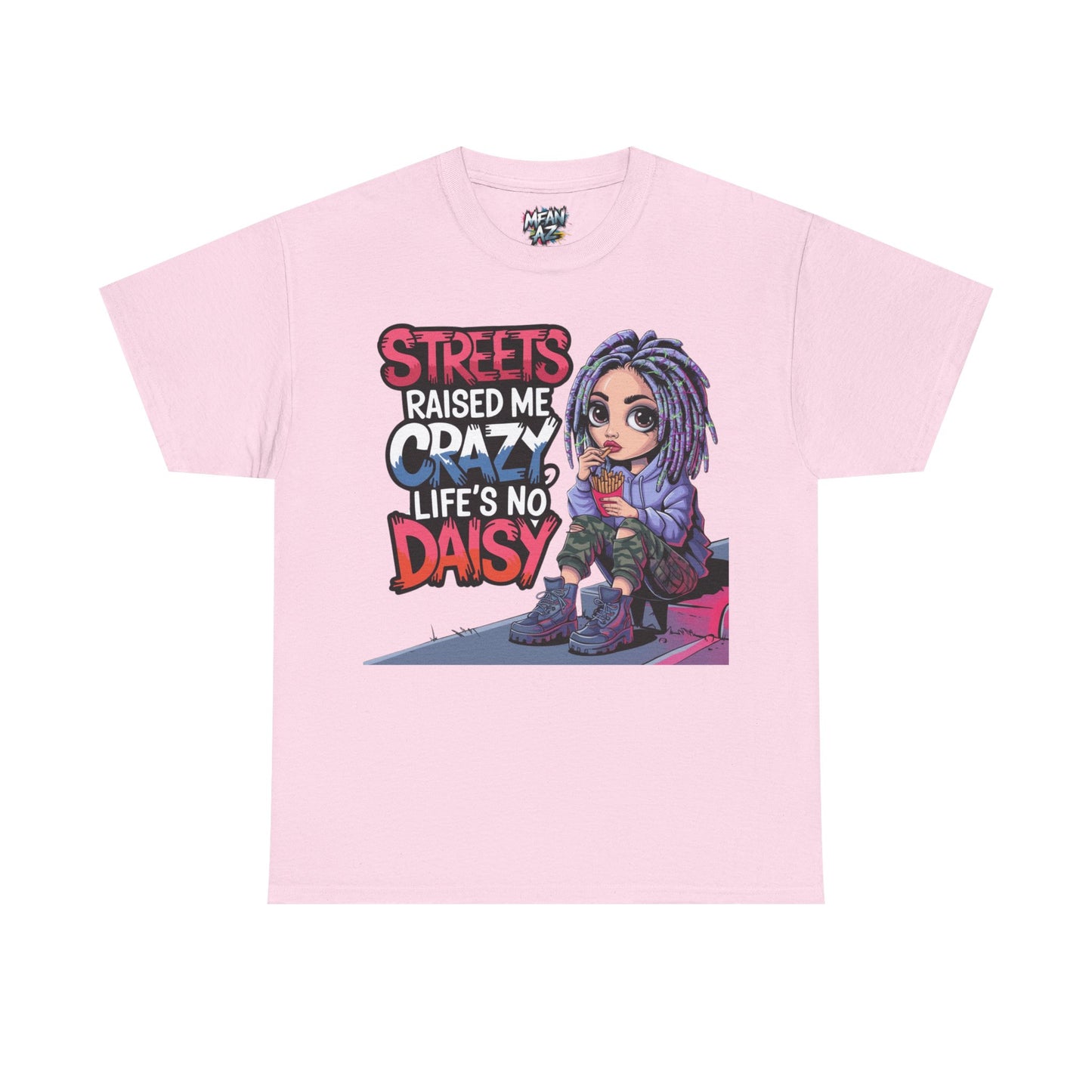 Streets Raised Me Tee