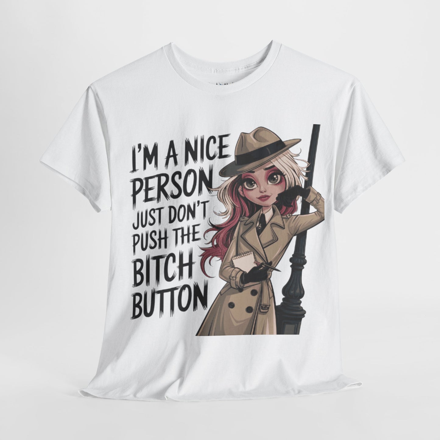 I'm A Nice Person Tee