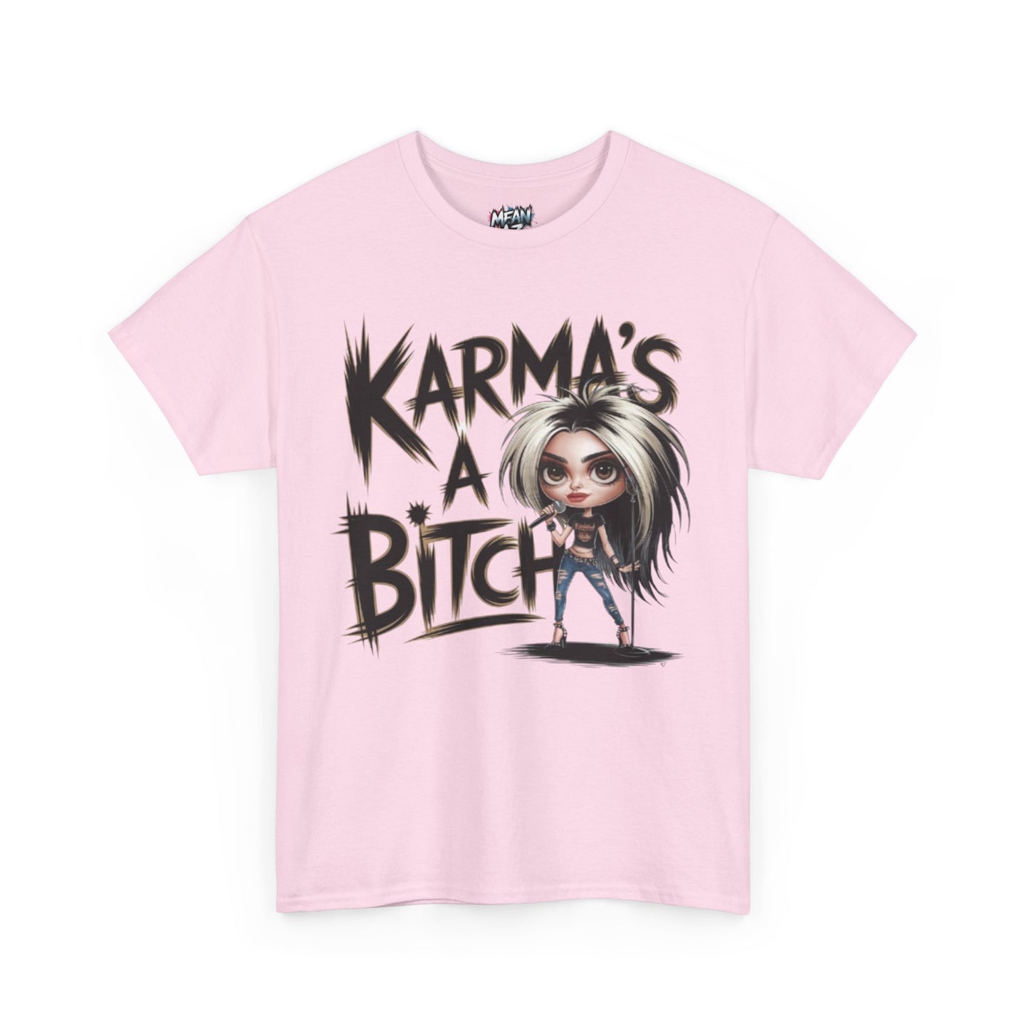 Karma's A Bitch Tee