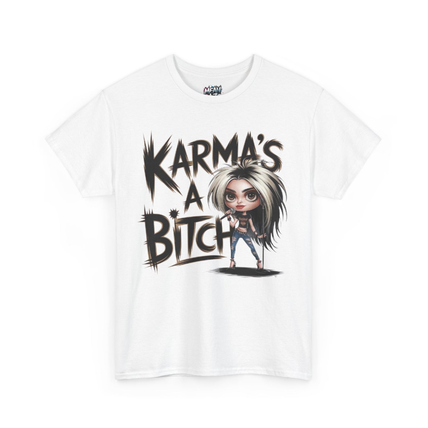 Karma's A Bitch Tee