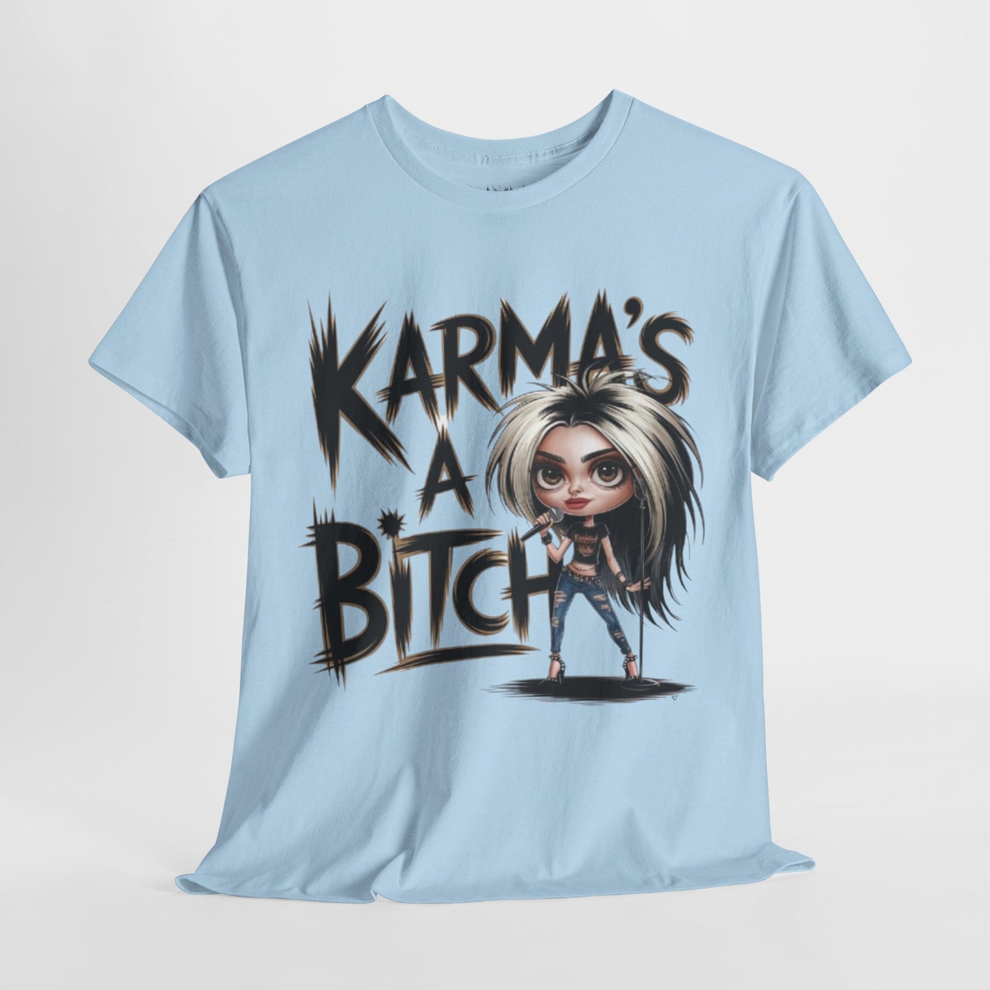 Karma's A Bitch Tee