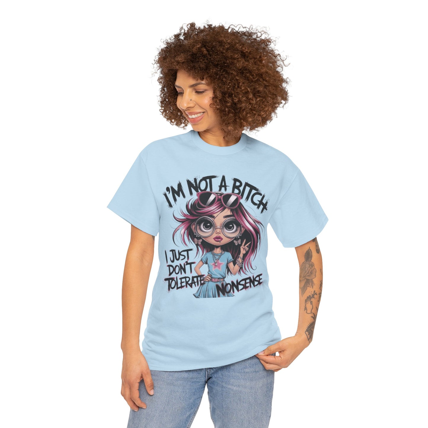 I'm Not A Bitch Attitude Tee