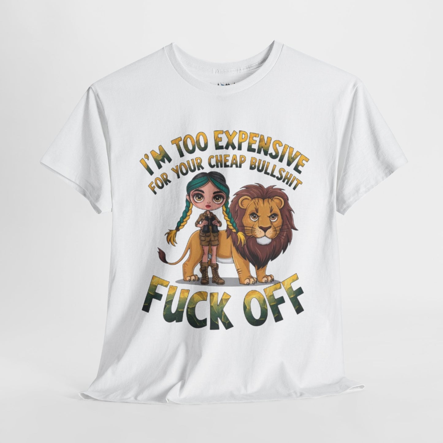 I'm Too Expensive Tee