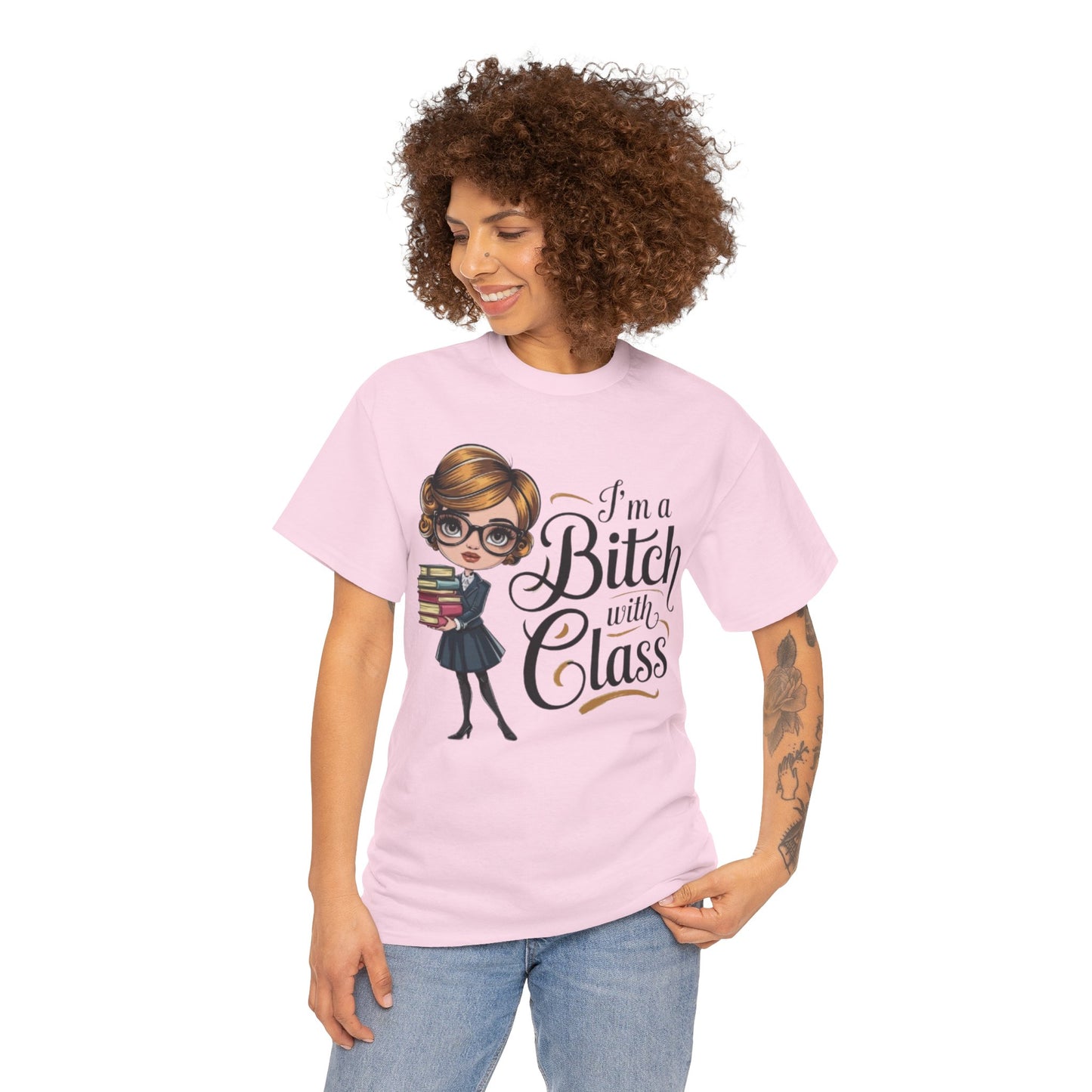 I'm A Bitch With Class Tee