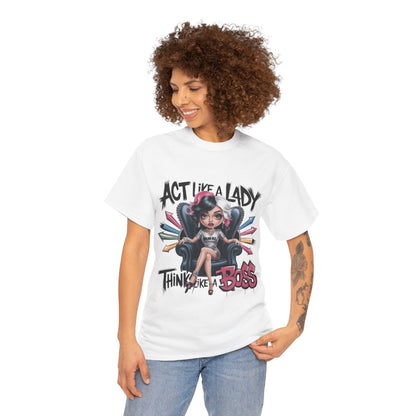 Act Like a Lady Boss Tee