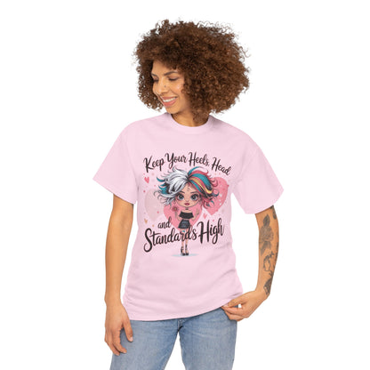 Keep Your Heels Head High Tee