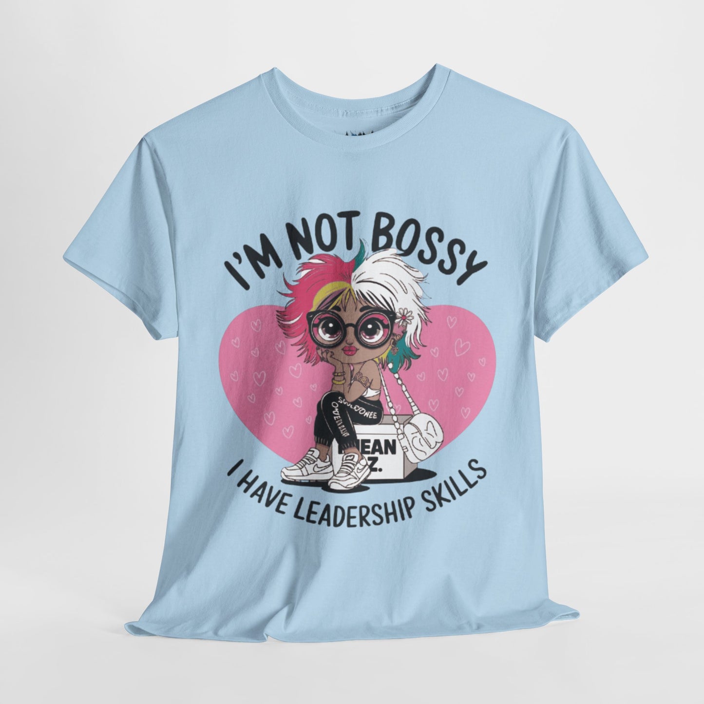 I'm Not Bossy Tee