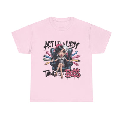 Act Like a Lady Boss Tee