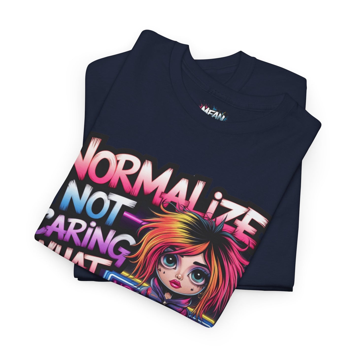 Normalize Not Caring Tee