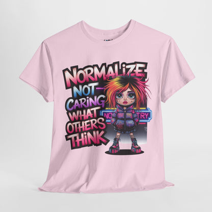 Normalize Not Caring Tee