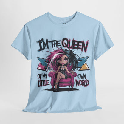 I'm The Queen of My Own Tee