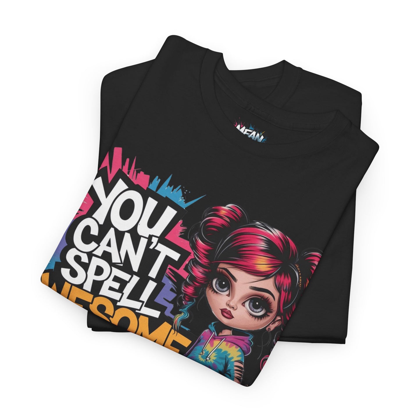 You Can't Spell Awesome Tee