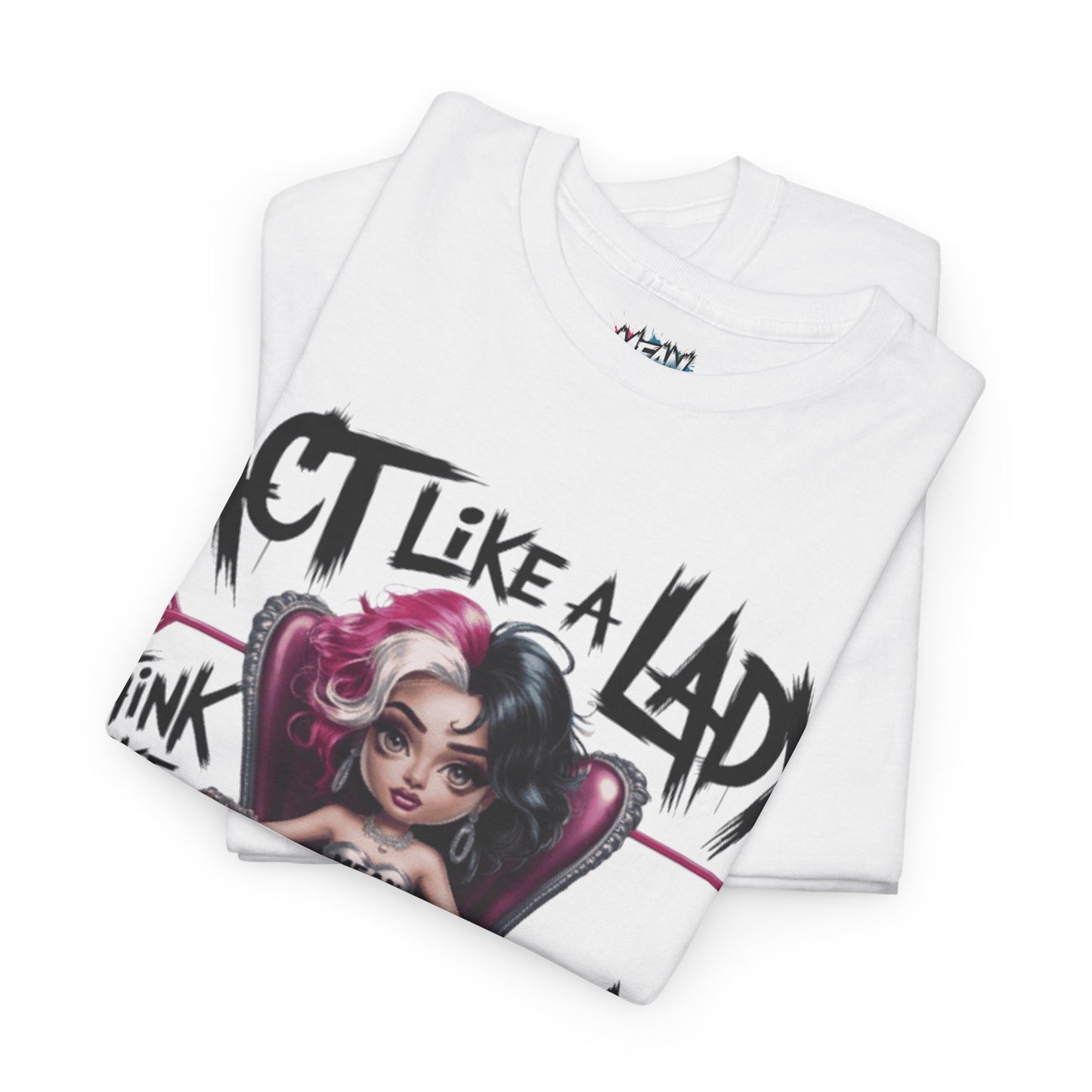 Act Like A Lady Attitude Tee