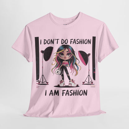 I Don't Do Fashion Tee