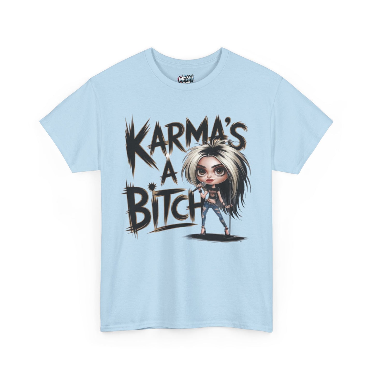 Karma's A Bitch Tee