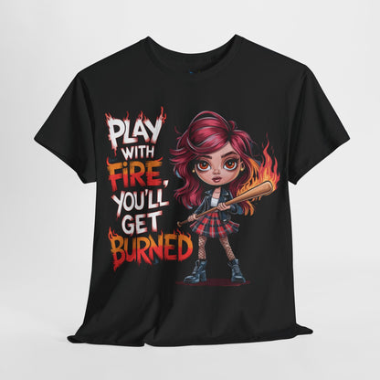 Play With Fire Tee