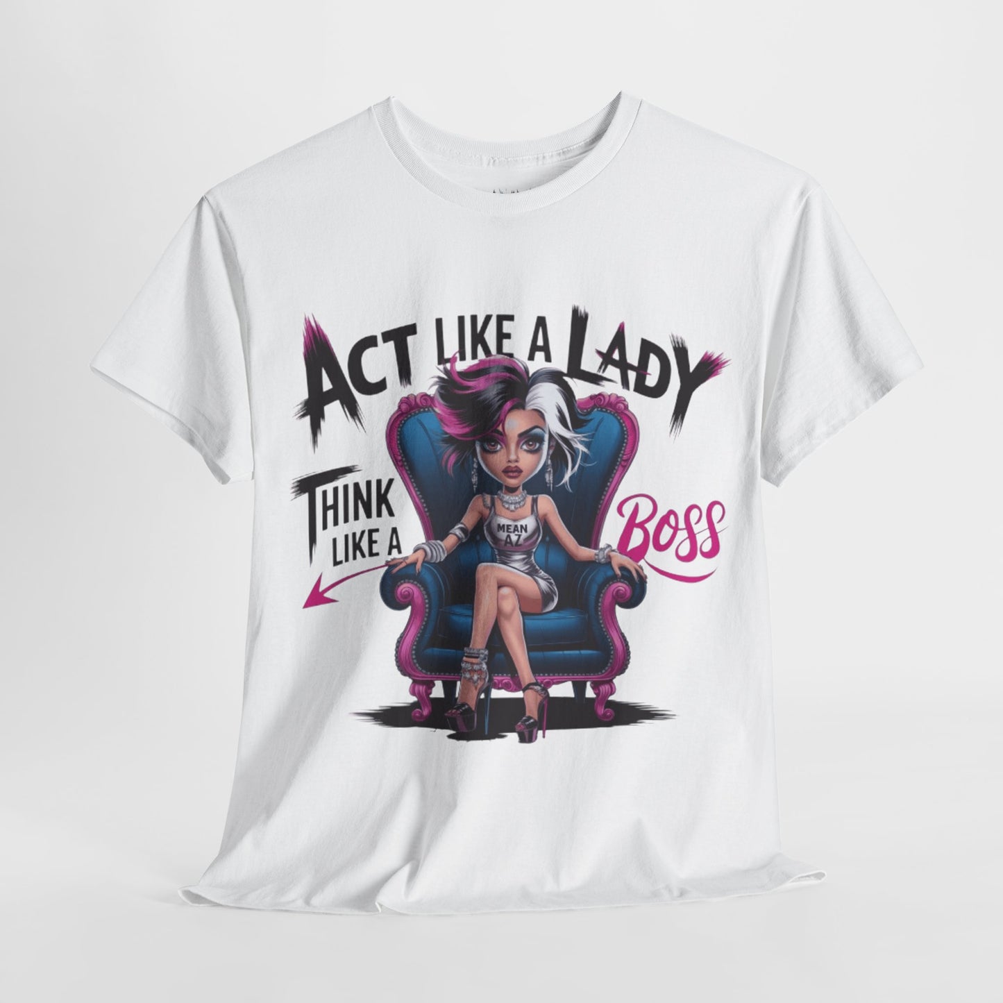 Act Like A Lady Tee